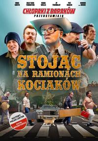 Poster of Chłopaki z baraków przedstawiają: Stojąc na ramionach kociaków
