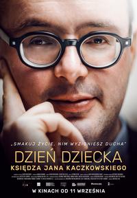 Plakat filmu Dzień dziecka księdza Jana Kaczkowskiego