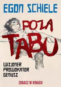 Plakat filmu Egon Schiele. Poza tabu
