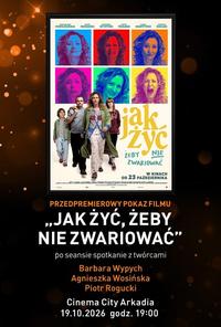 Plakat filmu Jak żyć, żeby nie zwariować - spotkanie