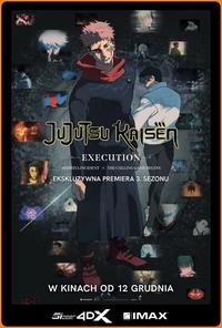 Poster of JUJUTSU KAISEN: EXECUTION SHIBUYA INCIDE