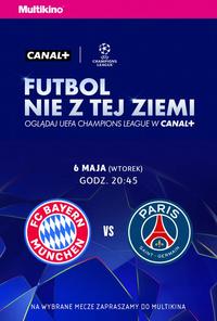 Poster of LIGA MISTRZÓW UEFA 6.05.2026 - Bayern Monachium - Paris Saint-Germain
