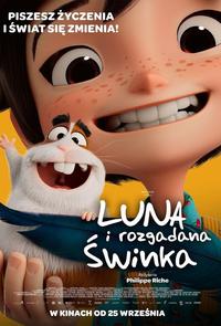 Plakat filmu Luna i rozgadana świnka