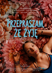 Plakat filmu Przepraszam, że żyję