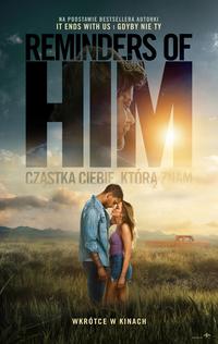 Poster of Reminders of Him. Cząstka Ciebie, którą znam