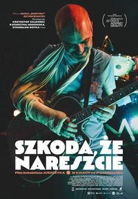 Poster of Szkoda, że nareszcie