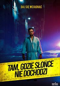Poster of Tam, gdzie s艂o艅ce nie dochodzi