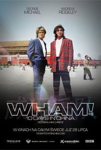 Plakat filmu WHAM! 10 Days In China