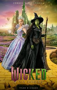 Poster of Wicked: Na dobre