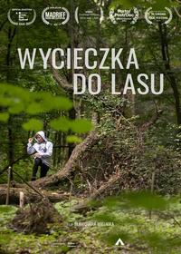Poster of Wycieczka do lasu - pokaz specjalny. Spotkanie z re偶yserem S艂awomirem Mielnikiem.